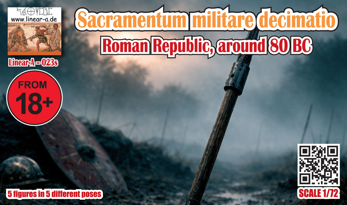 Linear-A 023-S 1:72 Sacramentum militare / decimatio with 5 instead of 4 figures Roman Republic around 80BC.