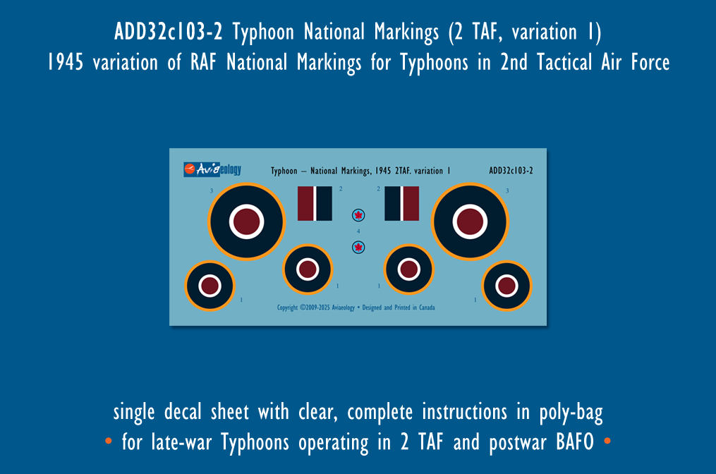 Aviaeology ADD32C103-2 1:32 Hawker Typhoon National Markings – Late (2TAF/BAFO variation1)