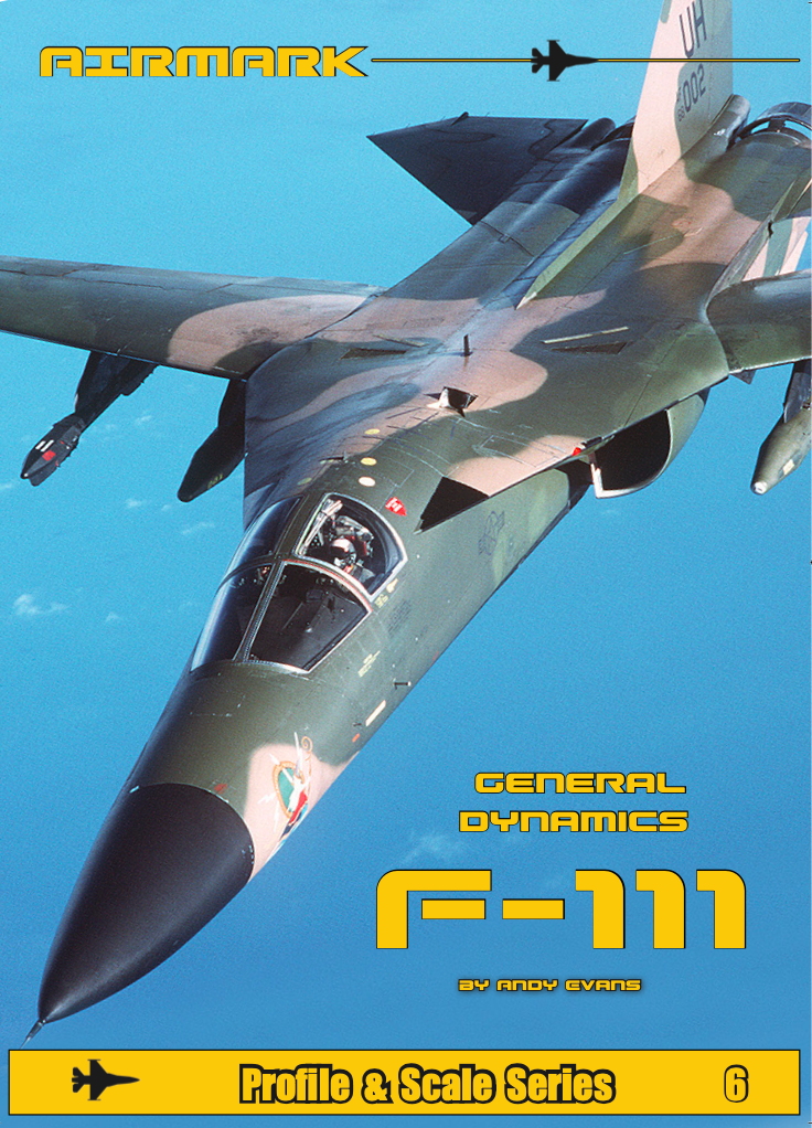 Airmark AMPS06 - General-Dynamics F-111 by Andy Evans 'Profile & Scale Series'