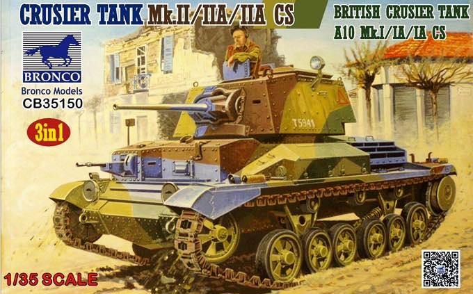 Bronco Models CB35150 1:35 Crusier Tank Mk.II/IIA/IIA CS