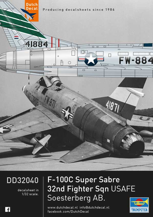 Dutch Decal DD32040 1:32 North-American F-100C Super Sabre 32nd FTS USAFE