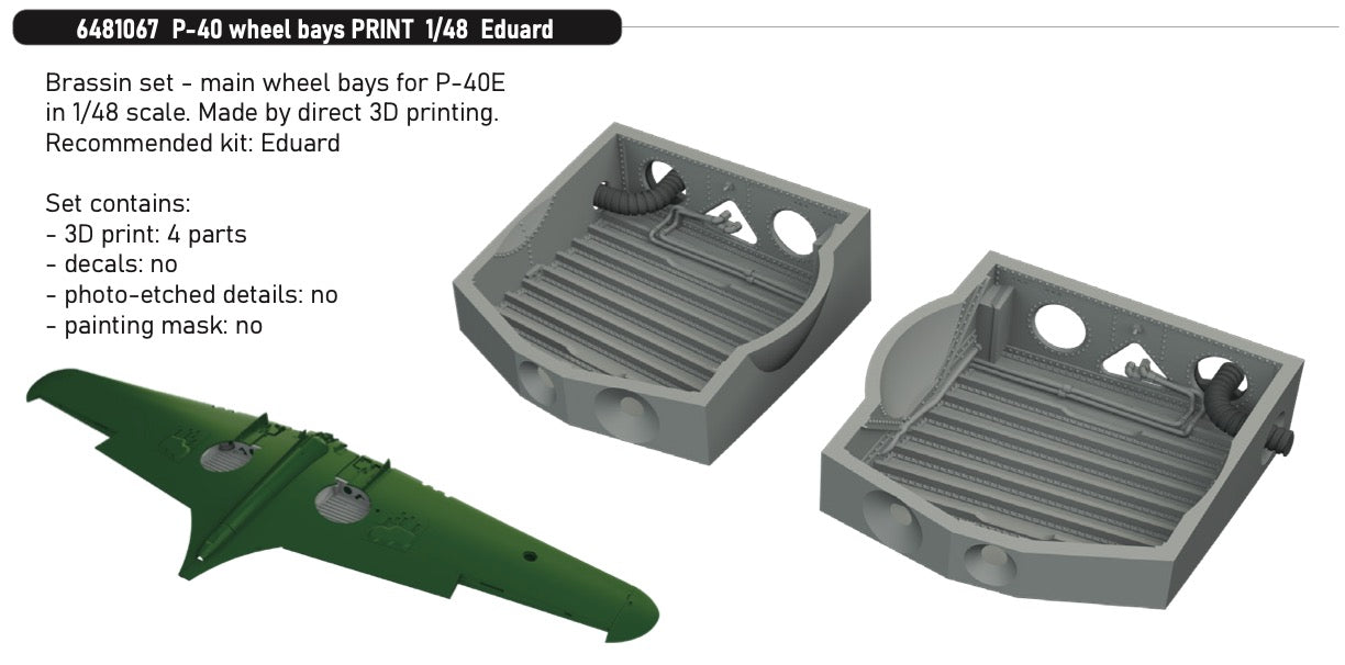 Eduard Brassin 6481067 1:48 Curtiss P-40E Warhawk wheel bays 3D-Printed
