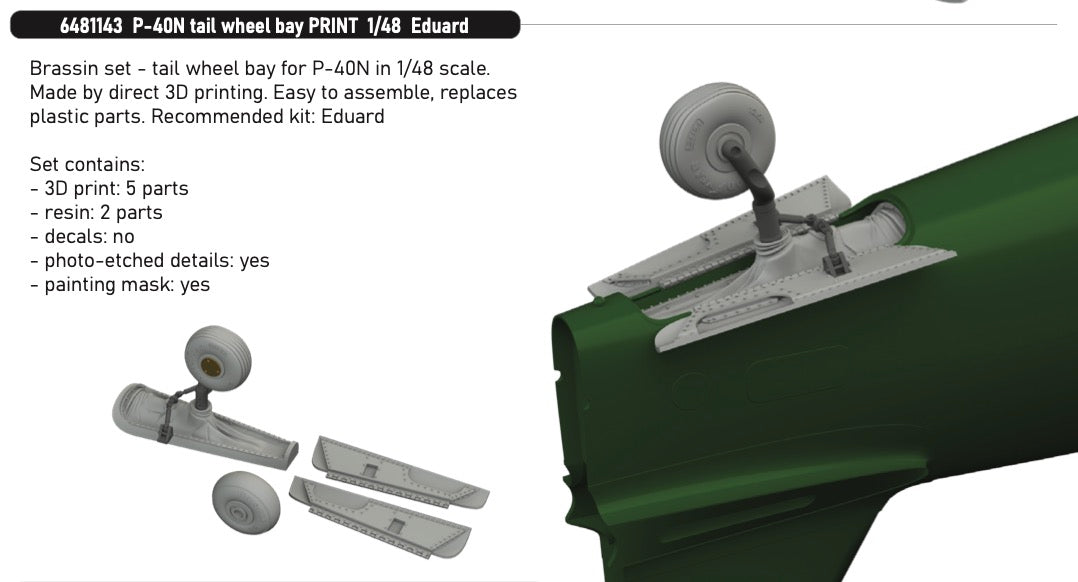 Eduard Brassin 6481143 1:48 Curtiss P-40N Warhawk tail wheel bay