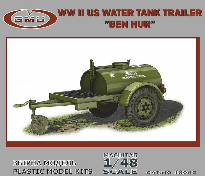 GMU 48005 1:48 'BEN HUR' WWII US Water Tank Trailer