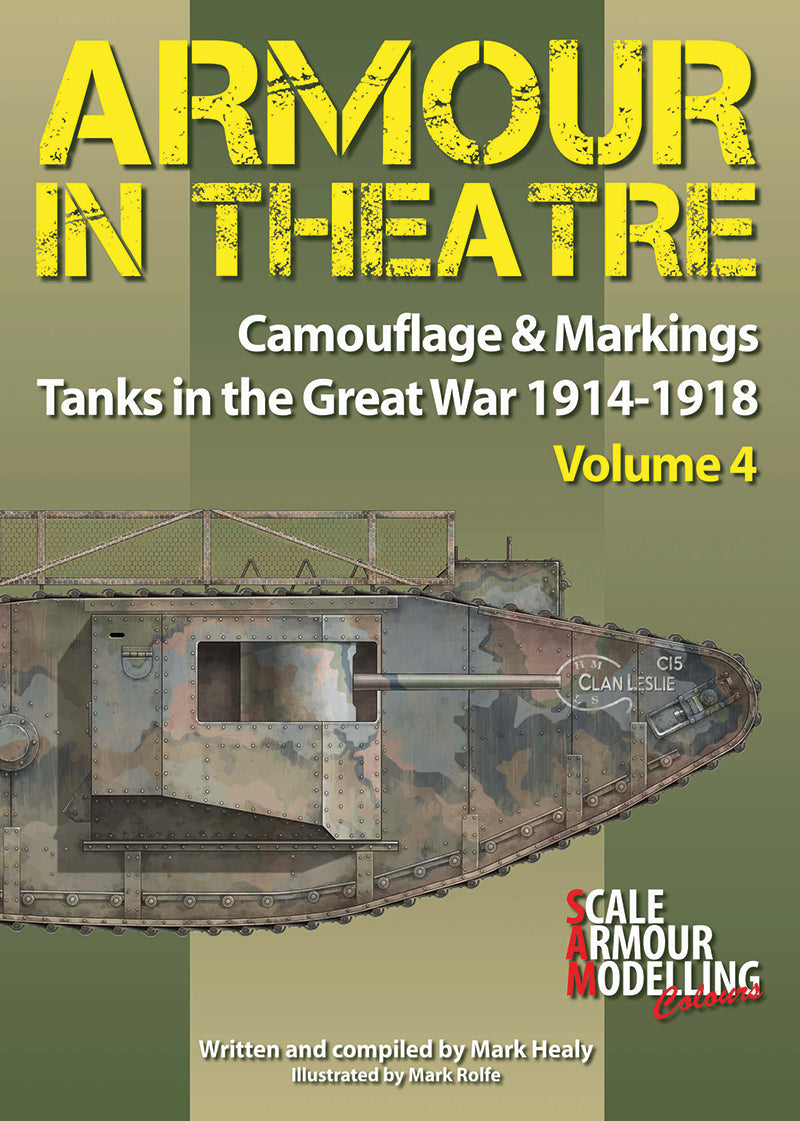 Guideline Publications - GP565198 - Camouflage & Markings Armour in Theatre Volume 4: Tanks in the Great War 1914-1918