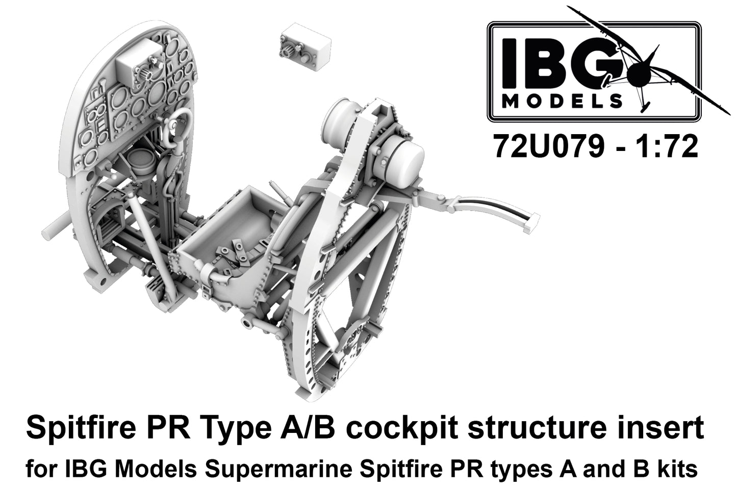 IBG Models 72U079 1:72 Supermarine Spitfire PR Type A/B/C/E Cockpit Structure Insert