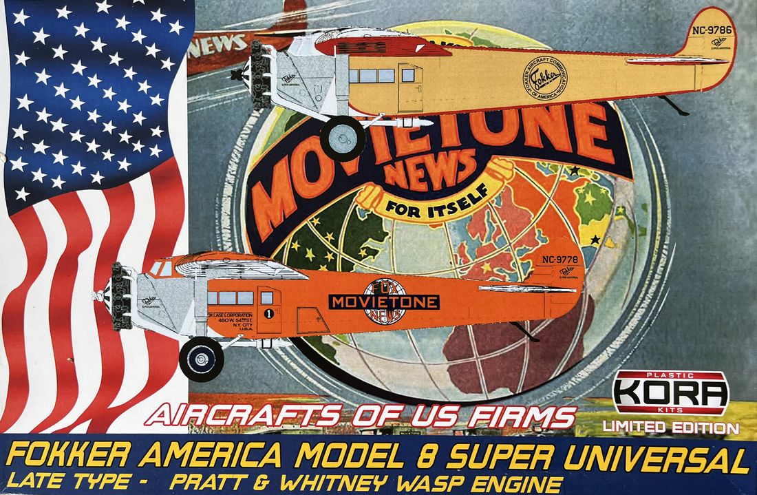 Kora K72192 1:72 Fokker America Model 8 Super Universal (US firms) Movietone News