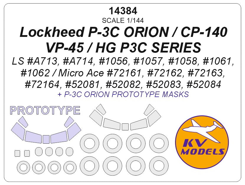 KV Models 14384 1:144 Lockheed P-3C ORION / CP-140 / VP-45 / HG P3C SERIES wheels and canopy frame paint masks (outside only