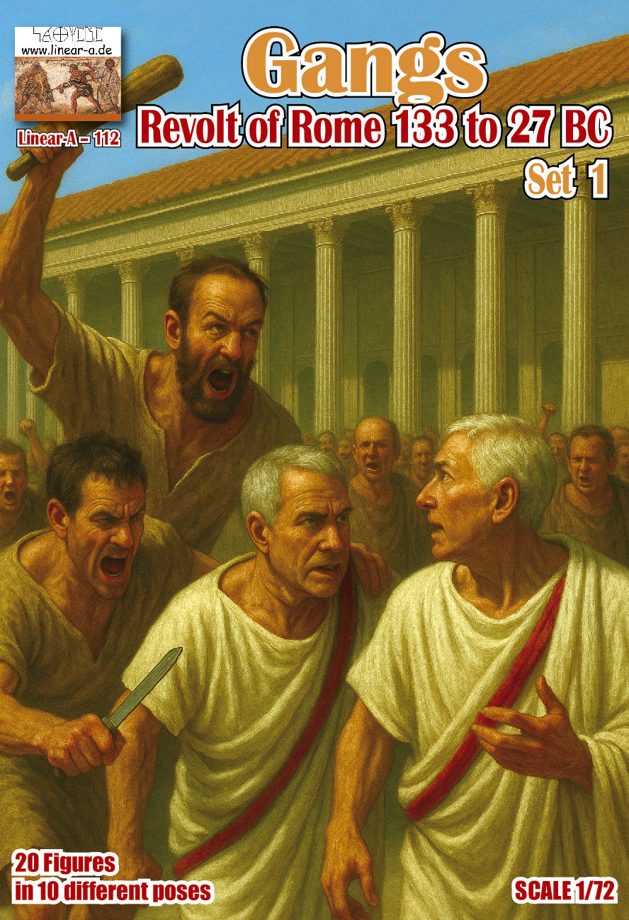 Linear-A 112 1:72 Gangs / Revolt of Rome 133 BC to 27 BC Set 1