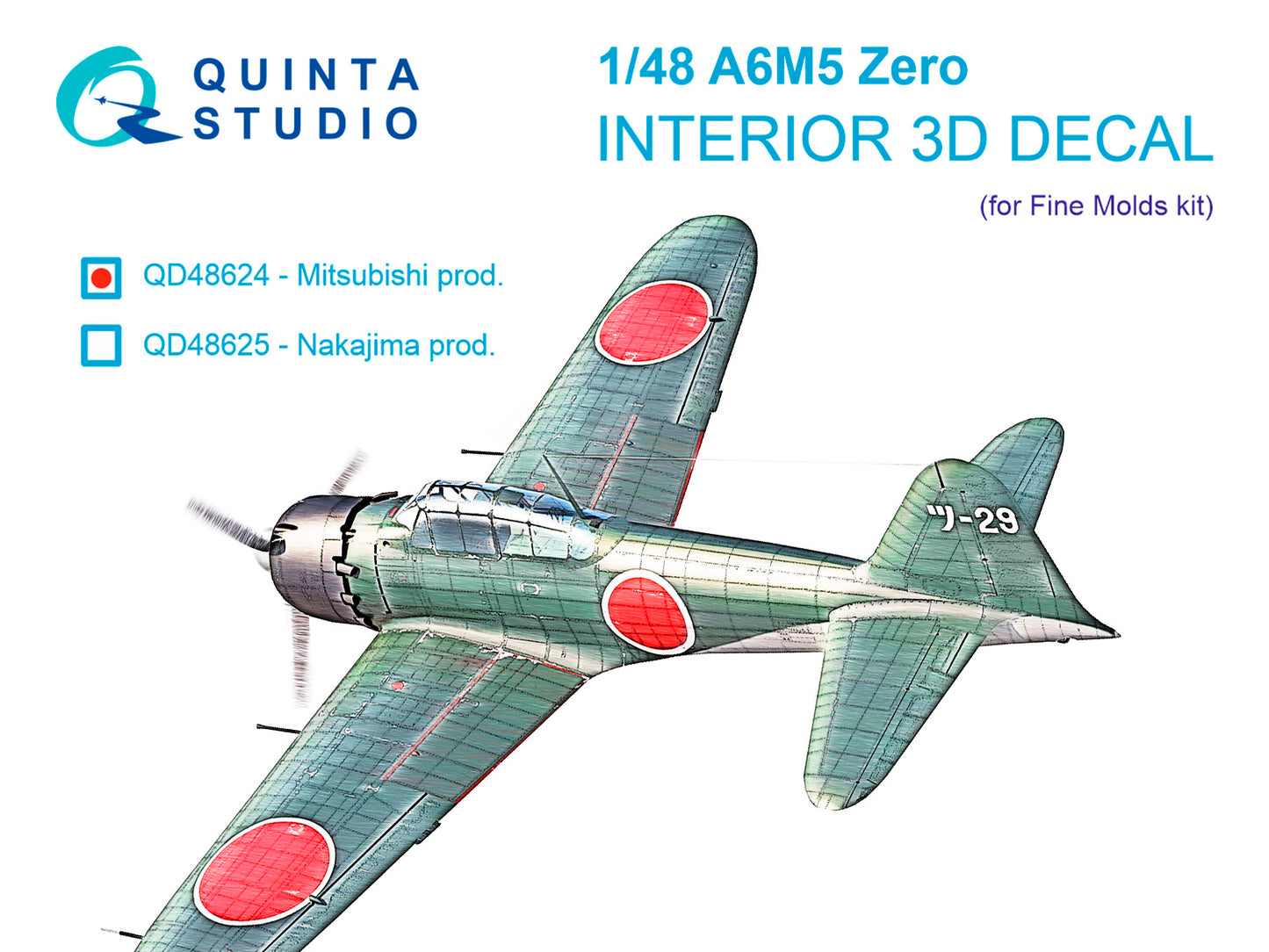 Quinta Studio QD48624 1:48 Mitsubishi A6M5 Zero, Mitsubishi Prod. 3D-Printed & coloured Interior