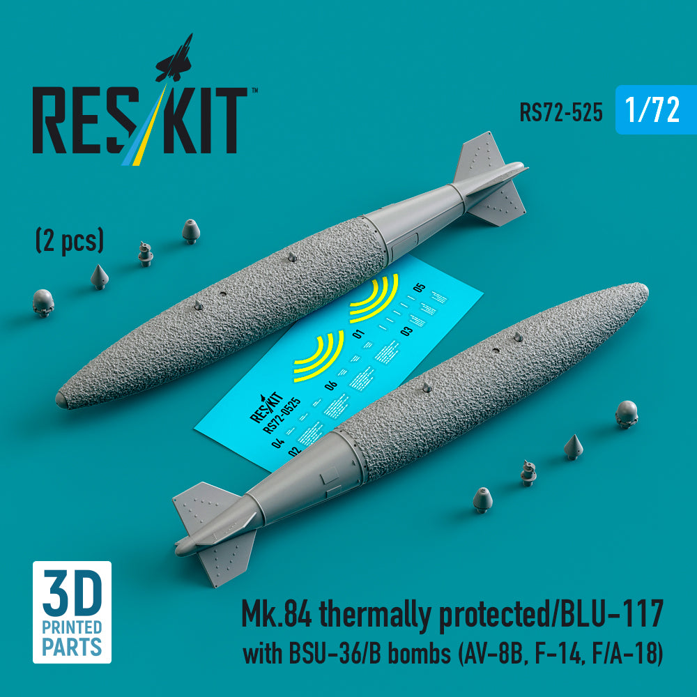 ResKit RS72-0525 1:72 Mk.84 thermally protected/BLU-117 with BSU-36/B bombs (2 pcs) (AV-8B, Grumman F-14, F/A-18) (3D-Printed)