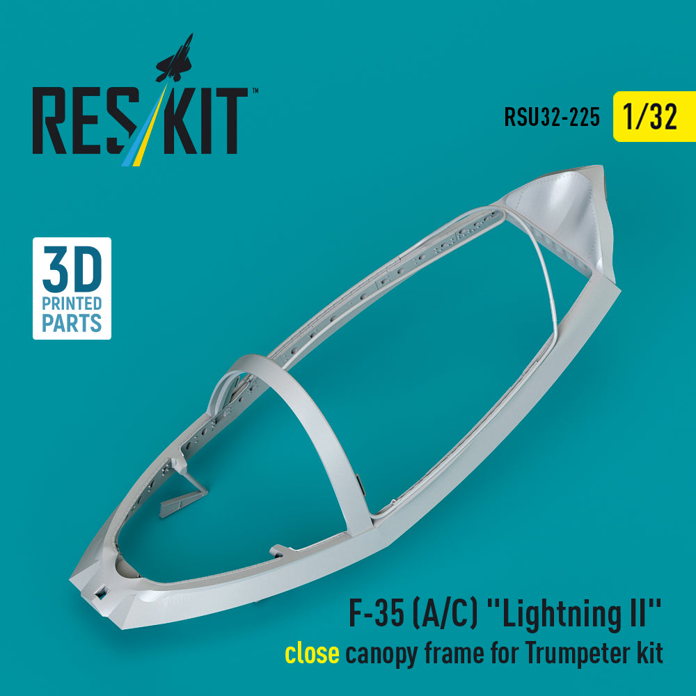 ResKit RSU32-225 1:32 Lockheed-Martin F-35A/F-35C Lightning II close canopy frame