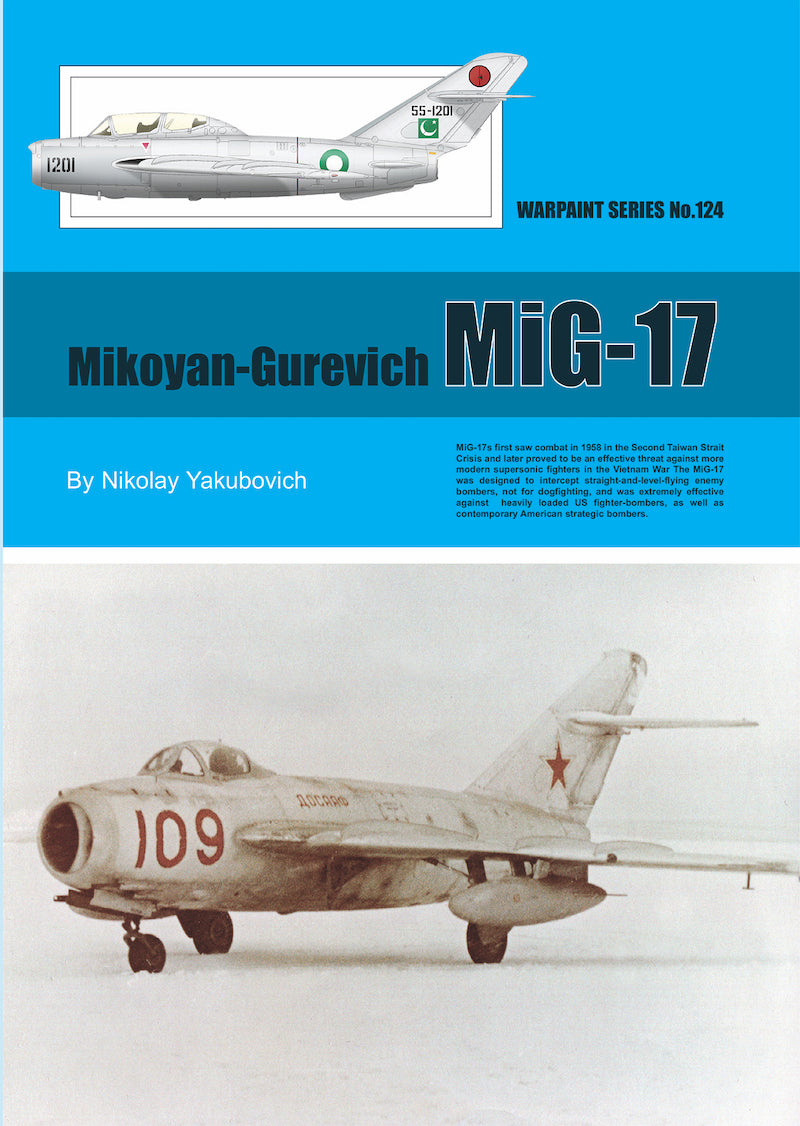 Warpaint Series WPS124 Mikoyan-Gurevich MiG-17 by Nikolay Yakubovich