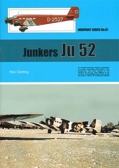 Warpaint Series 81 Junkers Ju-52/3m by Kev Darling