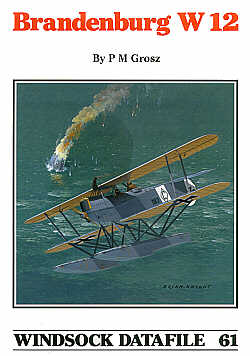 Albatros Productions WSDA061 Re-print Hansa-Brandenburg W.12 (Windsock Datafiles)