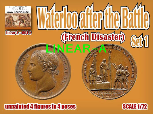 Linear-A 004-S 1:72 Waterloo After The Battle Set (French Disaster) Set 1