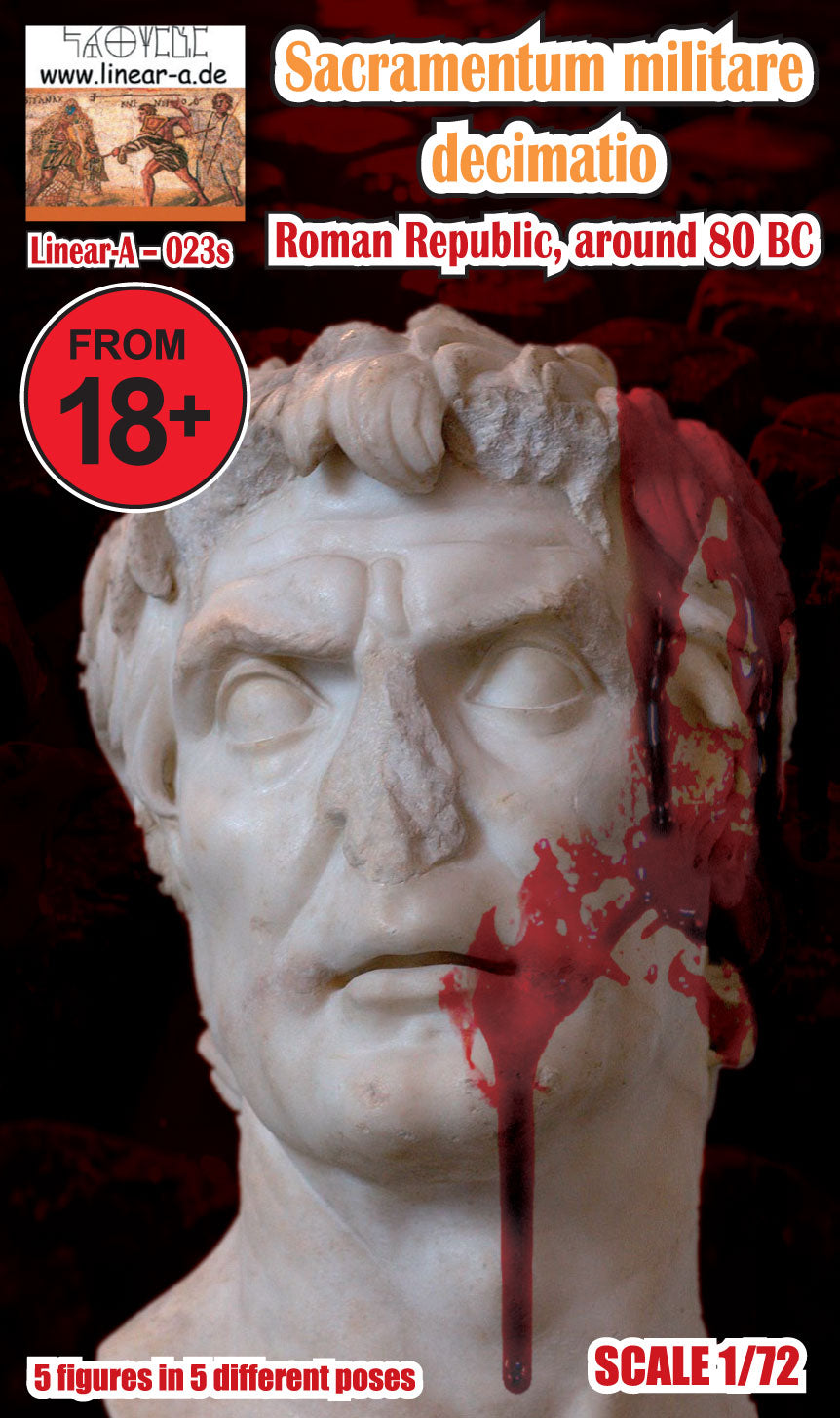Linear-A 023-S 1:72 Sacramentum militare / decimatio with 5 instead of 4 figures Roman Republic around 80BC.
