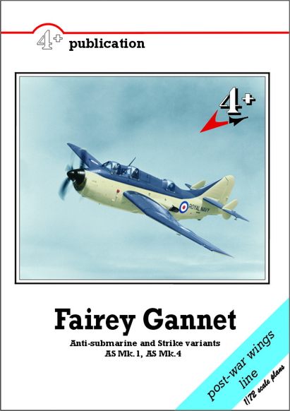 4 + Publications 4PLUS23 Fairey Gannet AS.1 & 4 Anti-Submarine and Strike Variants