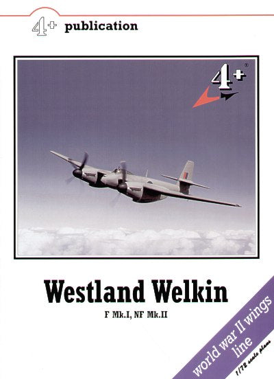 4 + Publications 4PLUS20 Westland Welkin [F Mk.I, NF.II]