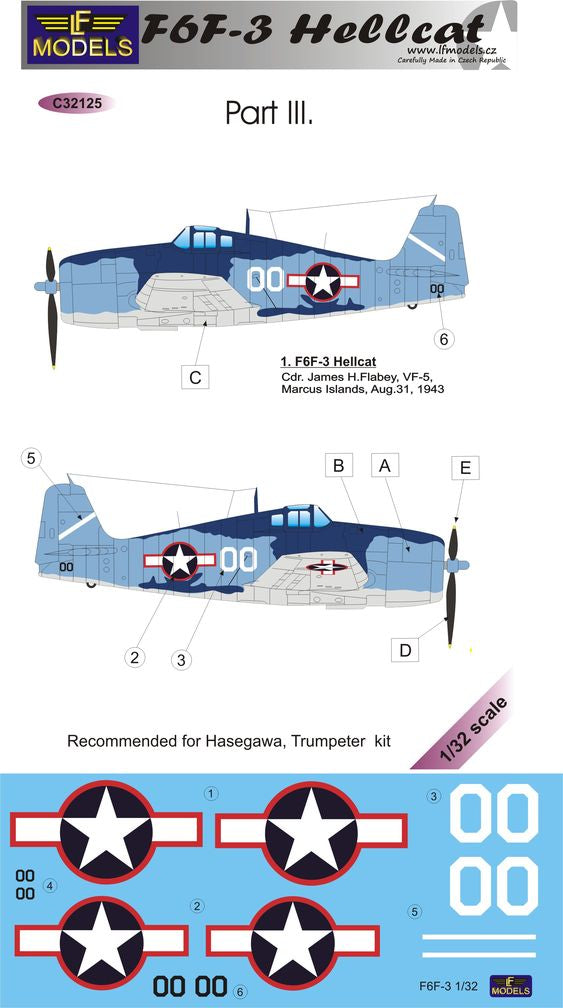 LF Models C32125 1:32 Grumman F6F-3 Hellcat part III. Cdr James H. Flabey, VF-5, Marcus Islands, August 31st 1943