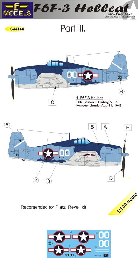 LF Models C44144 1:144 Grumman F6F-3 Hellcat part III. Cdr James H. Flabey, VF-5, Marcus Islands, August 31st 1943