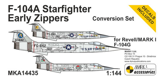 Mark I Models MKA14435 1:144 F-104A 'Early Zippers' Conv. set