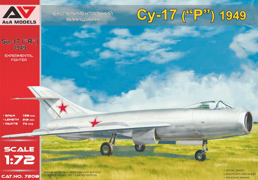 A & A Models 7208 1:72 Sukhoi Su-17 (1949) Advanced Prototype