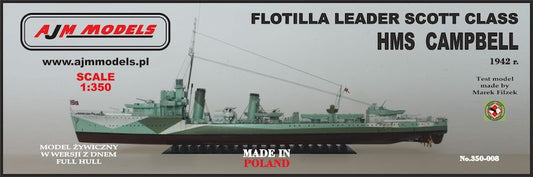 AJM Models 350-008 1:350 HMS Campbell 1942 r. Flotilla Leader Scott Class