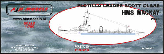 AJM Models 700-007 1:700 HMS Mackay 1945 r. Flotilla Leader Scott Class