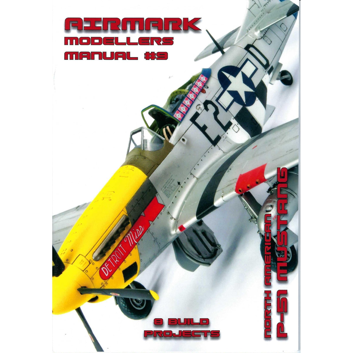 Airmark AMM09 - North-American P-51D Mustang Airmark Modellers Manuals