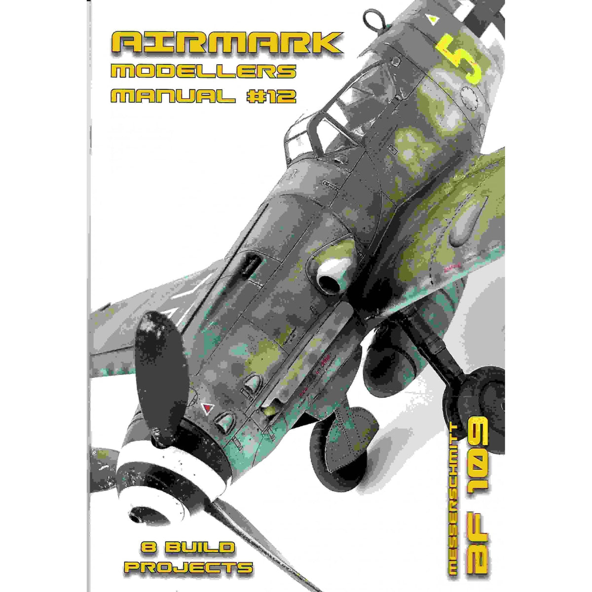 Airmark AMM12 - Messerschmitt Bf-109 Airmark Modellers Manuals