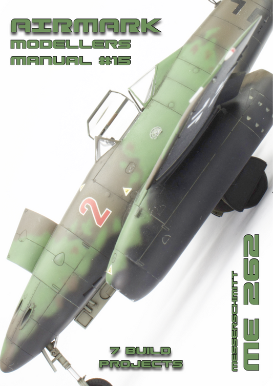 Airmark 15 Messerschmitt Me-262 by Andy Evans. Modellers Manual series