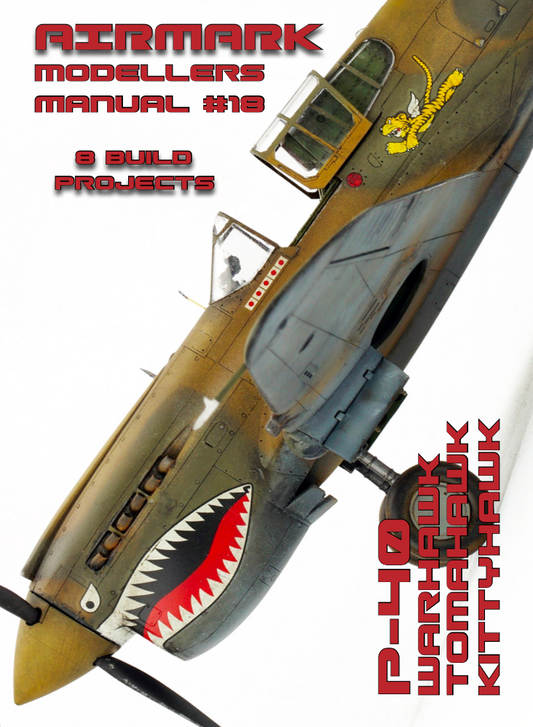 Airmark 18 Curtiss P-40 Hawks - by Andy Evans. Modellers Manual series