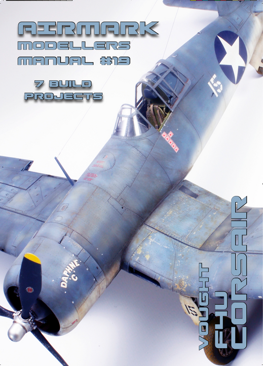 Airmark 19 Vought Corsair - by Andy Evans. Modellers Manual series