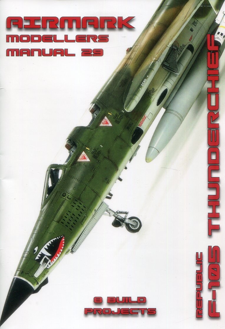 Airmark 29  F-105 Thunderchief Modellers Manual
