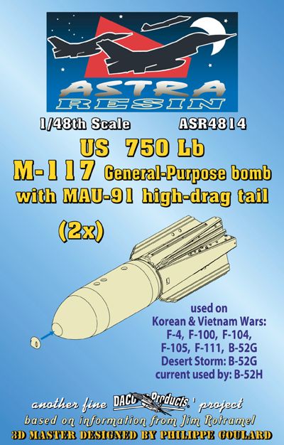 Daco Products ASR4814 1:48 US 750lb M-117 General-Purpose Bomb with MAU-91 High-Drag Tail (2x)
