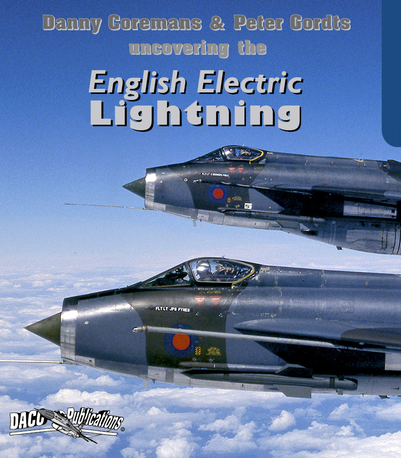 Daco Publications 6  Uncovering the English Electric Lightning