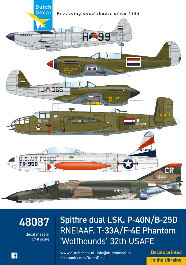 Dutch Decal 48087 1:48 Supermarine Spitfire Dual LSK, P-40N/B-25D RNEIAAF. T-33A/F-4E Phantom â€˜Wolfhoundsâ€™ 32th USAFE â€“ I