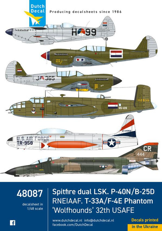 Dutch Decal 48087 1:48 Supermarine Spitfire Dual LSK, P-40N/B-25D RNEIAAF. T-33A/F-4E Phantom â€˜Wolfhoundsâ€™ 32th USAFE â€“ I