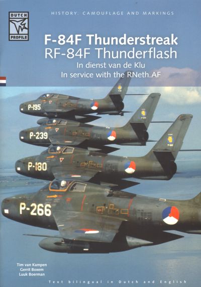 Dutch Profile 26 - Republic F-84F Thunderstreak/Thunderflash KLu.