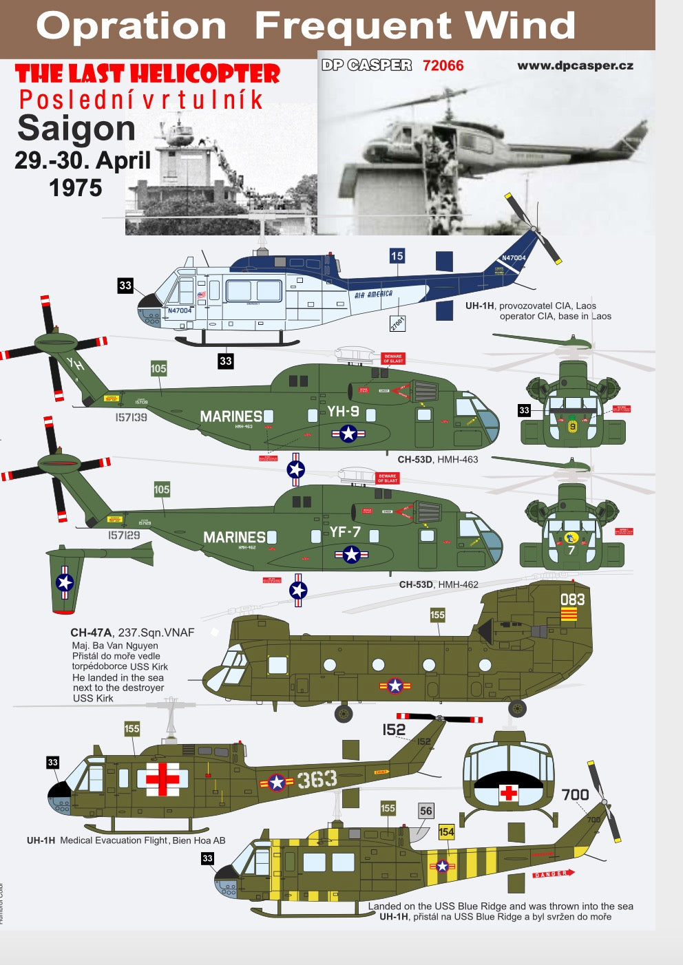 DP Casper. 72066 1:72 Operation Frequent Wind; Saigon 1975