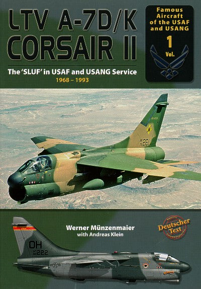 Double Ugly 16-4 - LTV A-7D/K Corsair II The SLUF in USAF and USANG Service 1968-1993