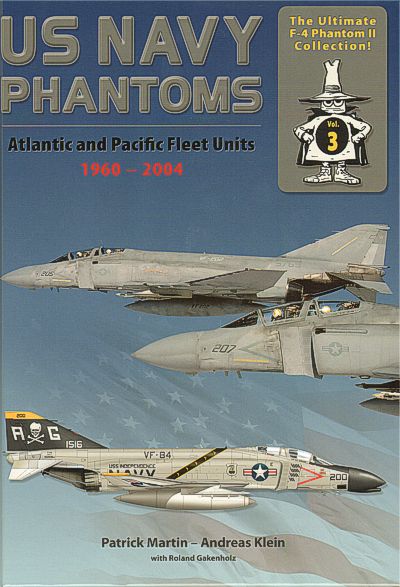 Double Ugly 83-6 - The Ultimate F-4 Phantom Collection No.3 U.S. Navy Phantoms Atlantic and Pacific Fleet Units 1960 2004