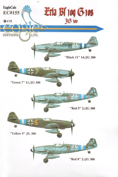 Eagle Cal 32155 1:32 Messerschmitt Bf-109G-10 Erla