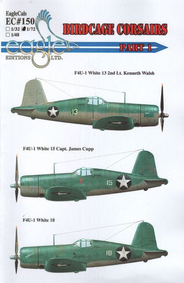 Eagle Cal 72150 1:72 Vought F4U-1 Birdcage Corsairs Part 1