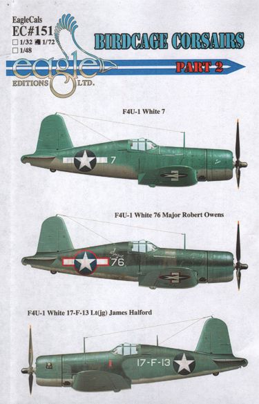 Eagle Cal 72151 1:72 Vought F4U-1 Birdcage Corsairs Part 2