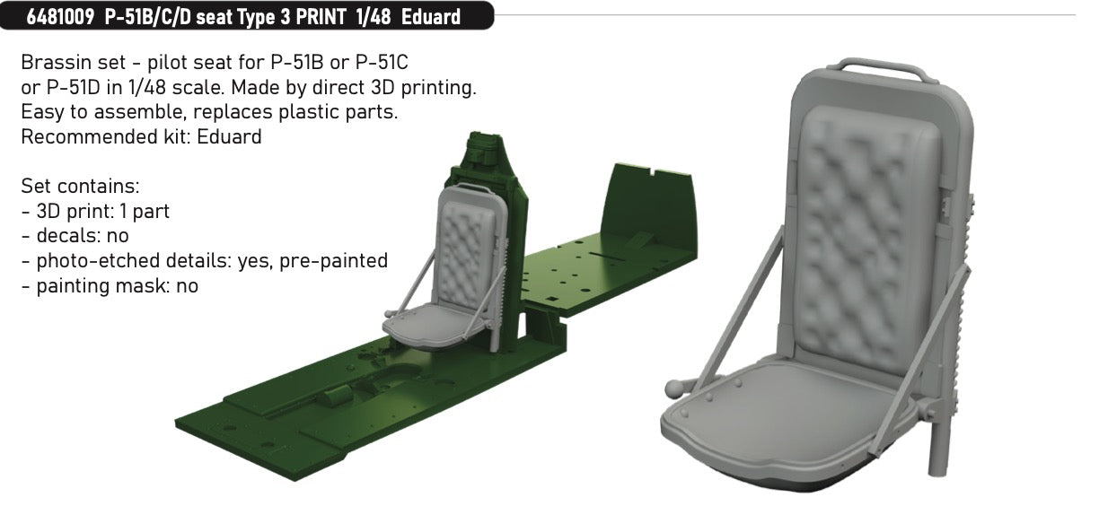 Eduard Brassin 6481009 1:48 North-American P-51B/C/D Mustang seat Type 3 PRINT