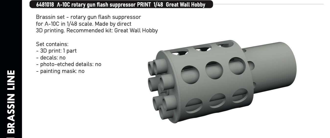 Eduard Brassin 6481018 1:48 Fairchild A-10C Thunderbolt II rotary gun flash suppressor PRINT