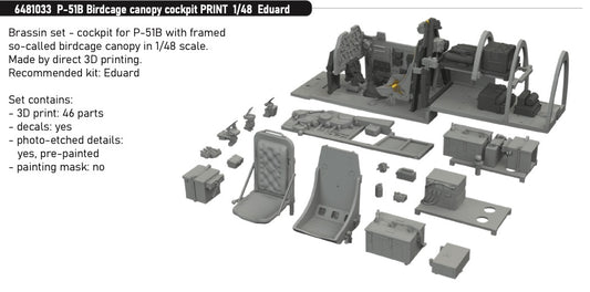 Eduard Brassin 6481033 1:48 North-American P-51B Mustang Birdcage Canopy Cockpit PRINT