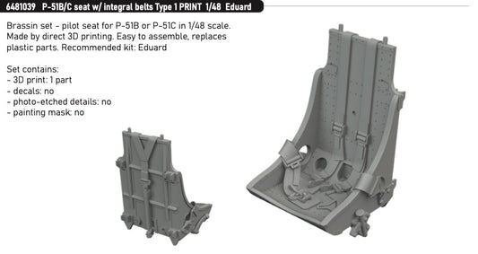 Eduard Brassin 6481039 1:48 P-51B/C Seat w/ Integral Belts Type 1 PRINT